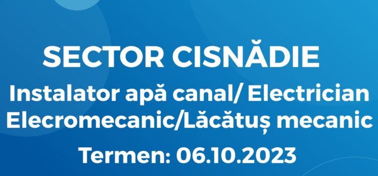 Instalator apă canal / Electrician / Elecromecanic / Lăcătuș mecanic (28.09.2023)