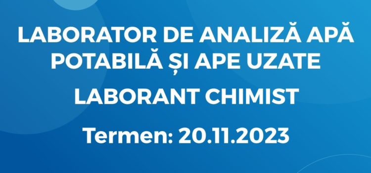 Laborant Chimist (13.11.2023)