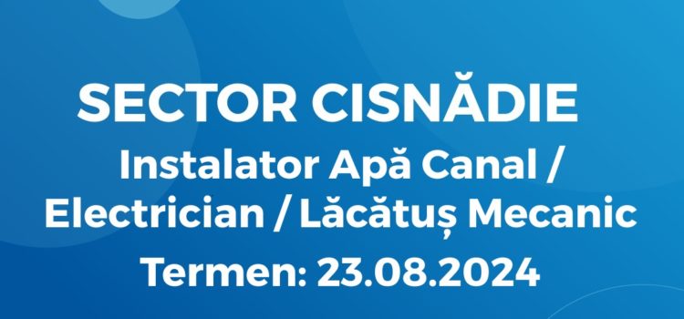 Instalator apă canal / electrician / lăcătuș mecanic (19.08.2024)
