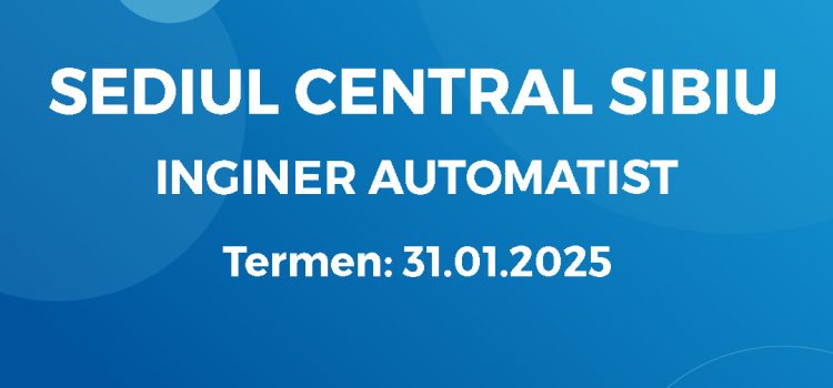 Inginer Automatist (17.01.2025)
