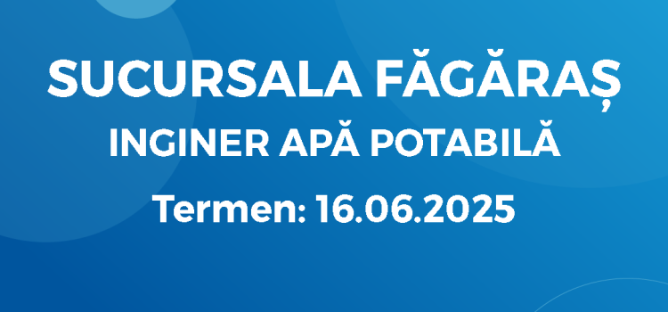 Inginer Apă Potabilă (30.05.2025)