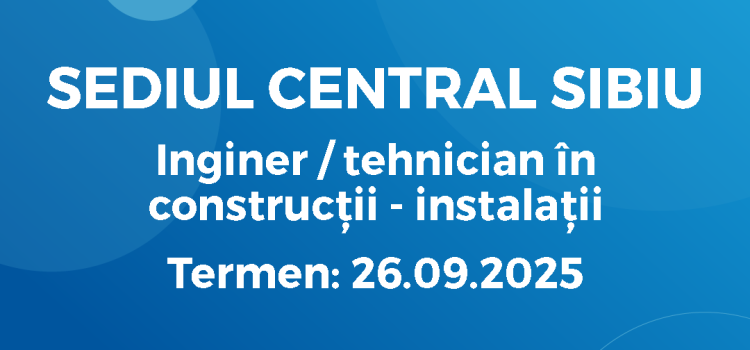 Inginer / tehnician în construcții – instalații (17.09.2025)