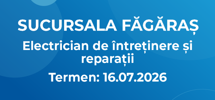 Electrician de înrtreținere și reparații (02.07.2026) Electrician de înrtreținere și reparații (02.07.2026)