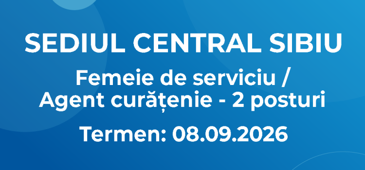 Femeie de serviciu / Agent curățenie (27.08.2026)